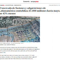 El mercado de fusiones y adquisiciones de Latinoamrica contabiliza 37.000 millones hasta mayo, un 45% menos